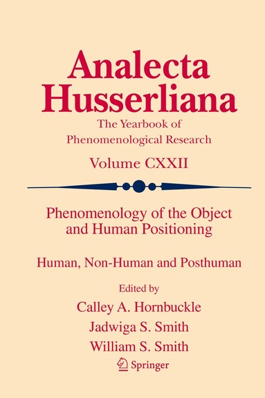 Calley A. Hornbuckle, Jadwiga S. Smith, William S. Smith - Phenomenology of the Object and Human Positioning, Inbunden