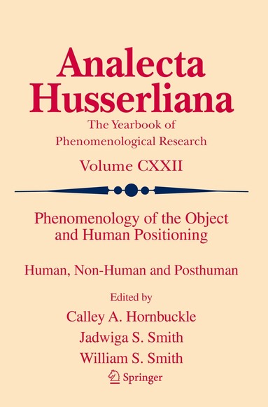 Calley A. Hornbuckle, Jadwiga S. Smith, William S. Smith - Phenomenology of the Object and Human Positioning, Häftad