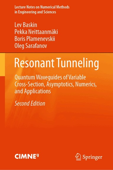 Lev Baskin, Pekka Neittaanmäki, Boris Plamenevskii, Oleg Sarafanov - Resonant Tunneling, Inbunden