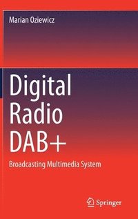 bokomslag Digital Radio DAB+