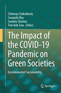 bokomslag The Impact of the COVID-19 Pandemic on Green Societies