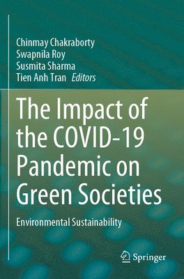 bokomslag The Impact of the COVID-19 Pandemic on Green Societies