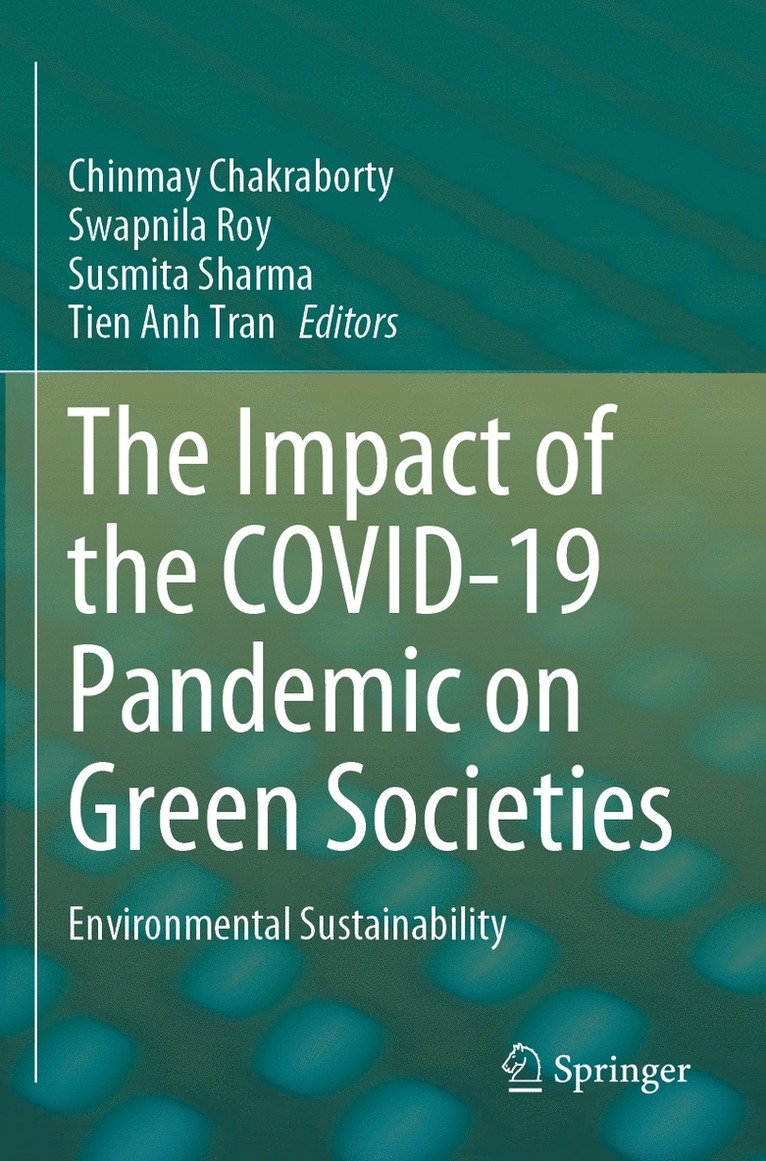 Impact of the COVID-19 Pandemic on Green Societies