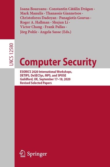 Ioana Boureanu, Constantin Cătălin Drăgan, Mark Manulis, Thanassis Giannetsos, Christoforos Dadoyan, Panagiotis Gouvas, Roger A. Hallman, Shujun Li, Victor Chang, Frank Pallas, Jörg Pohle, Angela Sasse - Computer Security, Häftad