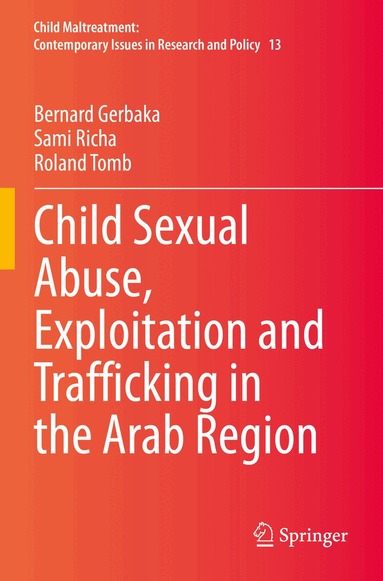 Bernard Gerbaka, Sami Richa, Roland Tomb - Child Sexual Abuse, Exploitation and Trafficking in the Arab Region, Häftad