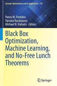 bokomslag Black Box Optimization, Machine Learning, and No-Free Lunch Theorems