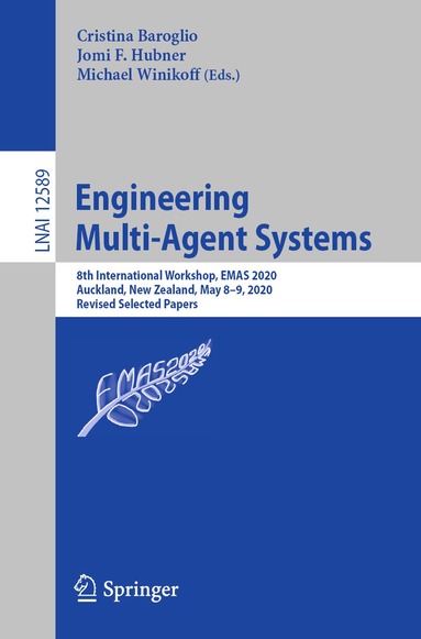 Cristina Baroglio, Jomi F. Hubner, Michael Winikoff - Engineering Multi-Agent Systems, Häftad