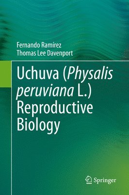 bokomslag Uchuva (Physalis peruviana L.) Reproductive Biology