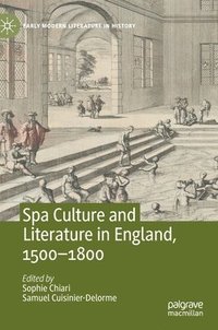 bokomslag Spa Culture and Literature in England, 1500-1800