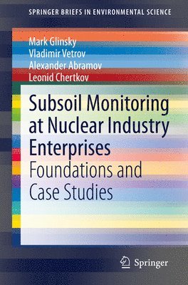 bokomslag Subsoil Monitoring at Nuclear Industry Enterprises