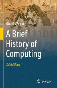 bokomslag A Brief History of Computing