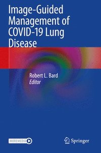 bokomslag Image-Guided Management of COVID-19 Lung Disease