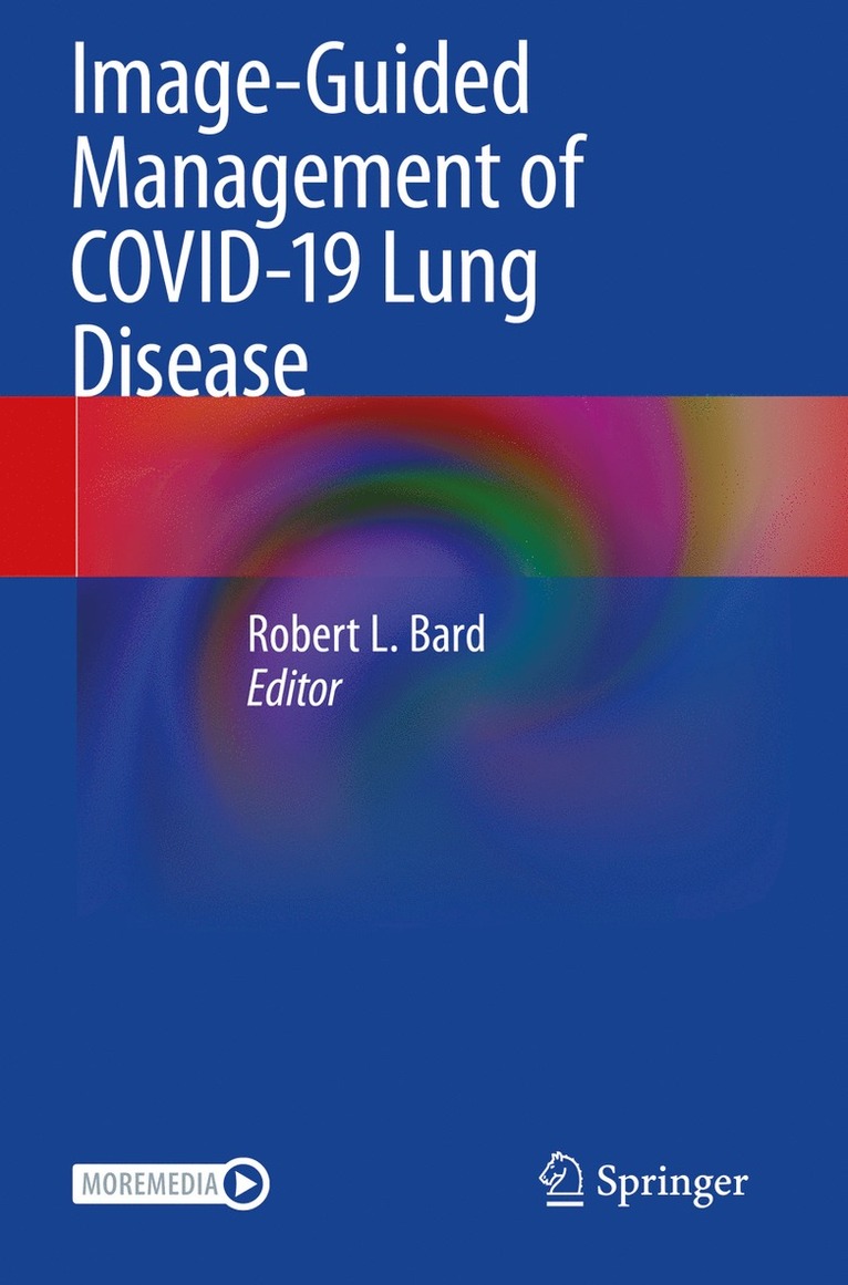 Robert L. Bard - Image-Guided Management of COVID-19 Lung Disease, Häftad