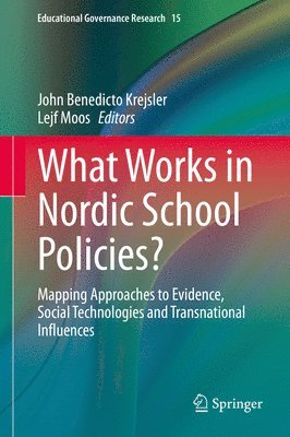 bokomslag What Works in Nordic School Policies?