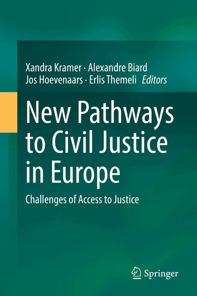 Xandra Kramer, Alexandre Biard, Jos Hoevenaars, Erlis Themeli - New Pathways to Civil Justice in Europe, Inbunden