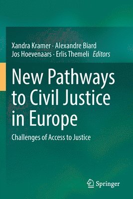 New Pathways to Civil Justice in Europe 1