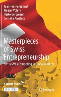 bokomslag Masterpieces Of Swiss Entrepreneurship