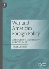 bokomslag War and American Foreign Policy