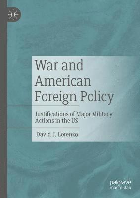 bokomslag War and American Foreign Policy