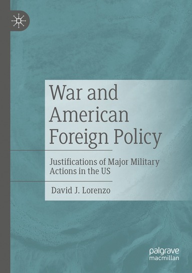 bokomslag War and American Foreign Policy