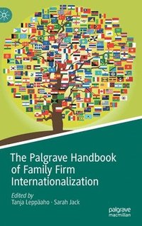 bokomslag Palgrave Handbook of Family Firm Internationalization