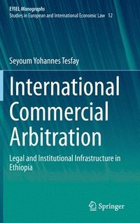 bokomslag International Commercial Arbitration