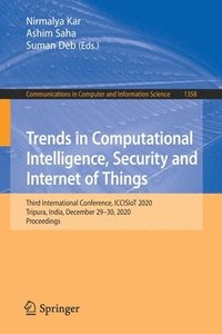 bokomslag Trends in Computational Intelligence, Security and Internet of Things
