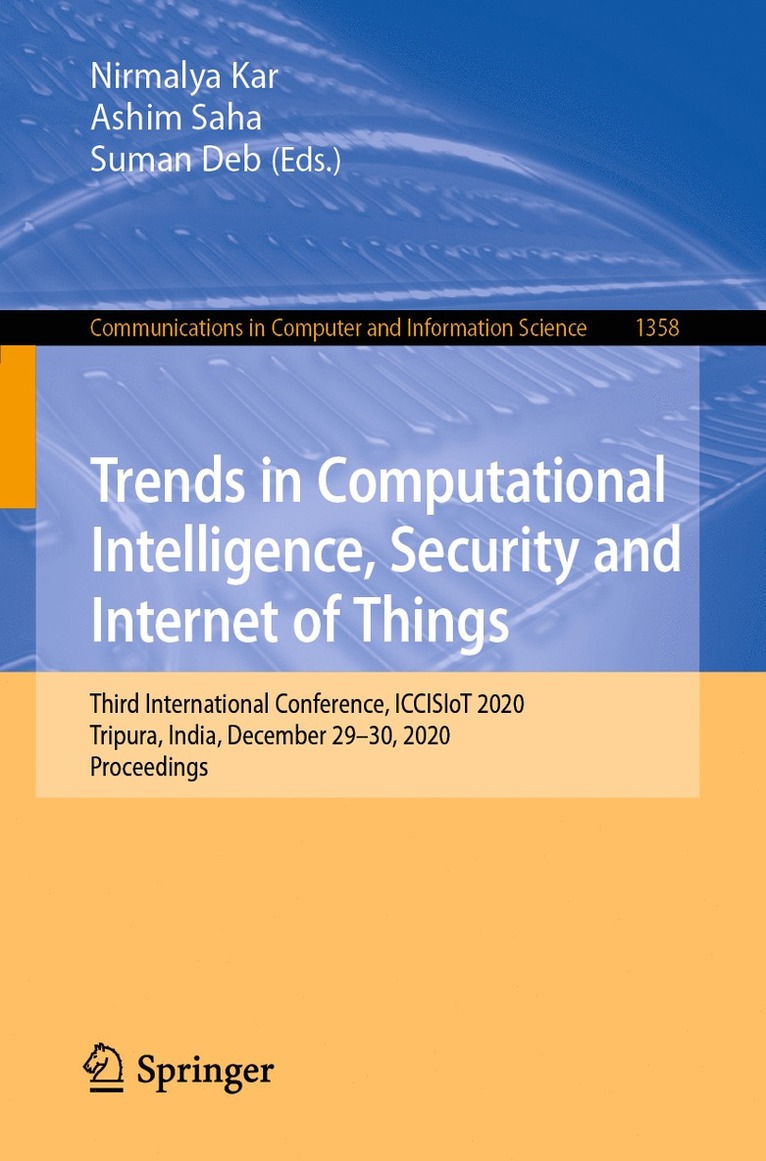 Nirmalya Kar, Ashim Saha, Suman Deb - Trends in Computational Intelligence, Security and Internet of Things, Häftad