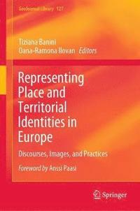 bokomslag Representing Place and Territorial Identities in Europe