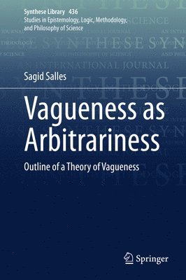 bokomslag Vagueness as Arbitrariness