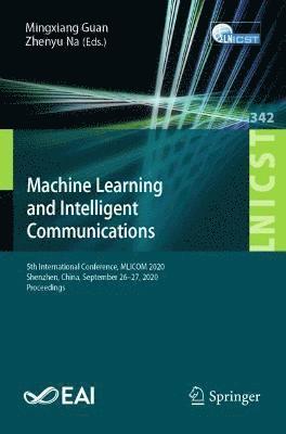 Machine Learning and Intelligent Communications 1