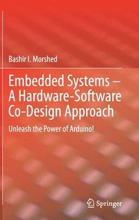 bokomslag Embedded Systems  A Hardware-Software Co-Design Approach