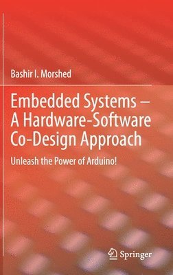 bokomslag Embedded Systems  A Hardware-Software Co-Design Approach