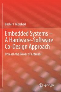 bokomslag Embedded Systems  A Hardware-Software Co-Design Approach