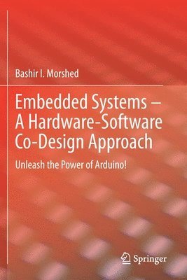 bokomslag Embedded Systems  A Hardware-Software Co-Design Approach