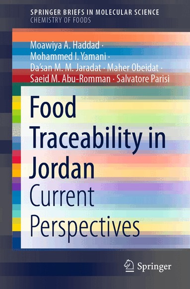 Moawiya A. Haddad, Mohammed I. Yamani, Da'san M.M. Jaradat, Maher Obeidat, Saeid M. Abu-Romman, Salvatore Parisi - Food Traceability in Jordan, Häftad