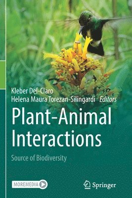 Kleber Del-Claro, Helena Maura Torezan-Silingardi - Plant-Animal Interactions, Häftad