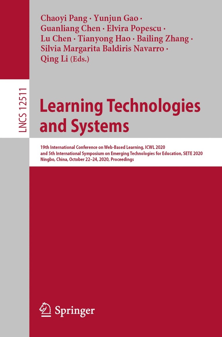 Chaoyi Pang, Yunjun Gao, Guanliang Chen, Elvira Popescu, Lu Chen, Tianyong Hao, Bailing Zhang, Silvia Margarita Baldiris Navarro, Qing Li - Learning Technologies and Systems, Häftad