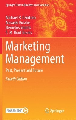 Michael R. Czinkota, Masaaki Kotabe, Demetris Vrontis, S. M. Riad Shams - Marketing Management, Inbunden