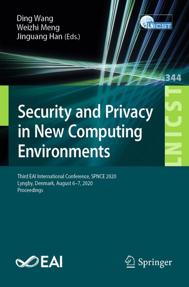 Ding Wang, Weizhi Meng, Jinguang Han - Security and Privacy in New Computing Environments, Häftad