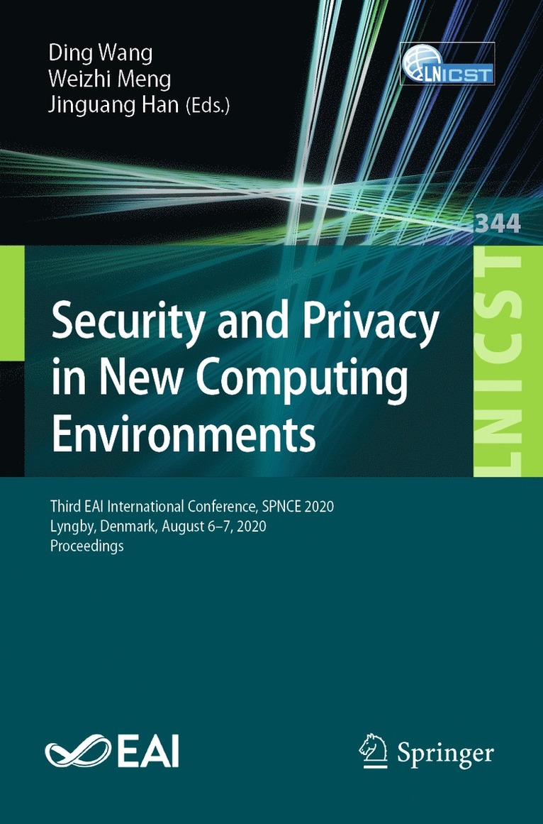 Ding Wang, Weizhi Meng, Jinguang Han - Security and Privacy in New Computing Environments, Häftad