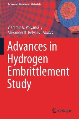 Advances in Hydrogen Embrittlement Study 1