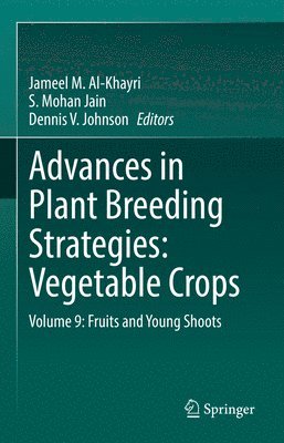 bokomslag Advances in Plant Breeding Strategies: Vegetable Crops