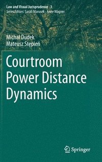 bokomslag Courtroom Power Distance Dynamics