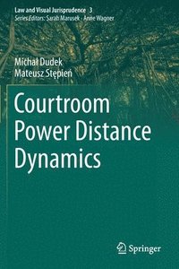 bokomslag Courtroom Power Distance Dynamics