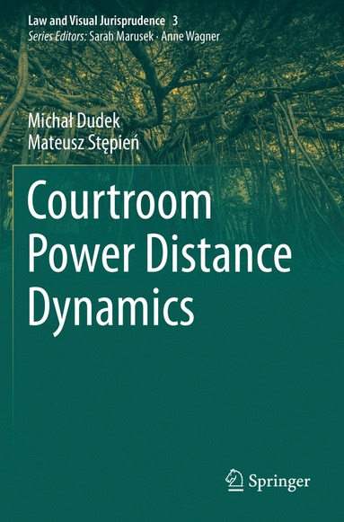 bokomslag Courtroom Power Distance Dynamics