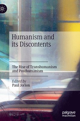 bokomslag Humanism and its Discontents