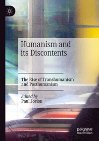 bokomslag Humanism and its Discontents