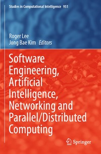 bokomslag Software Engineering, Artificial Intelligence, Networking and Parallel/Distributed Computing