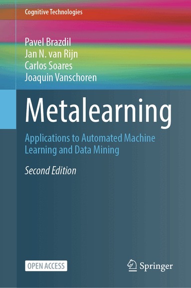 Pavel Brazdil, Jan N. van Rijn, Carlos Soares, Joaquin Vanschoren - Metalearning, Inbunden
